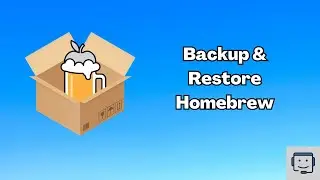 Backup Homebrew!  How to Backup and Restore Homebrew for Mac