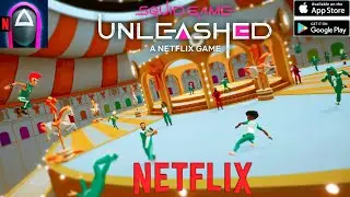 Squid Game Unleashed || Netflix || Android, iOS Gameplay Part #1