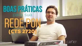 Boas Práticas para Redes PON