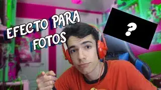 CON ESTE EFECTO TUS FOTOS QUEDARÁN INCREÍBLES
