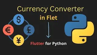 Create a Currency Converter Using Python | Flutter for Python
