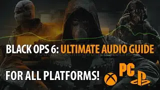 Best Audio Settings for Black Ops 6 (With AUTO-EQ Tool - ALL Platforms!)