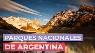 Parques Nacionales de Argentina 🇦🇷 | Naturaleza sin límietes