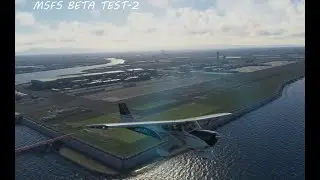 【MSFS  TEST】Sim UpDate 10 Beta Test flight-2 4K #msfs2020