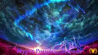 Nightcore - Friends