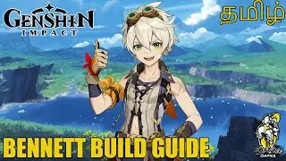 Bennett Build Guide In Tamil | Genshin Impact | SixFace Gamer | SFG | Road to 5k |