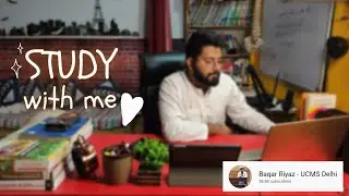 Study With Me [ Lofi 🎧] 80/10 Pomodoro | Baqar Riyaz | MBBS | UCMS Delhi | NEET | JEE |