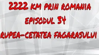 2222km prin Romania Ep.34:Rupea-Cetatea Fagarasului