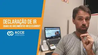 Declaração de Imposto de Renda: Quais os documentos necessários?