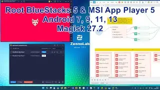 How to Root BlueStacks 5 (5.22.160+) Android 13  Magisk 27.2