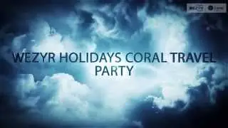 GALA WEZYR HOLIDAYS CORAL TRAVEL 2014