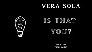 Vera Sola - Is That You? (Official Audio)