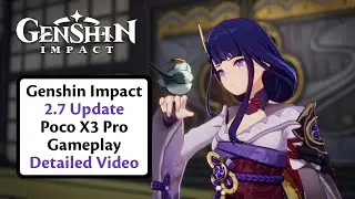 Genshin Impact 2.7 Update | Poco X3 Pro Gameplay | Detailed Video | 