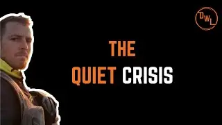 The Quiet Crisis