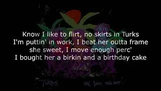 Nav & Gunna - Turks feat. Travis Scott (LYRICS)