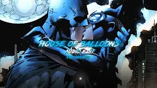 House Of Balloons - The Weeknd || Edit audio