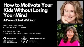 How to Motivate Your Kids Without Losing Your Mind | Parent Chat by Balance In Mind