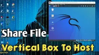 how to share files between virtualbox and host |how to transfer files between kali linux and windows