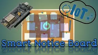 How to make IoT based notice board using Node MCU | Easy Projects