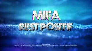Rest Positif - MIFA (Lyrics Video)