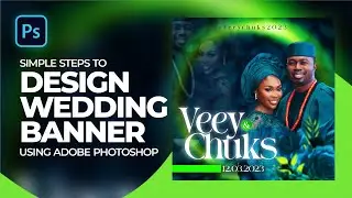 How To Design an ELEGANT WEDDING BANNER - Photoshop Tutorial