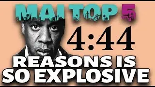 💣 Top 5 Reasons Why Jay-Z's 4:44 Is So EXPLOSIVE
