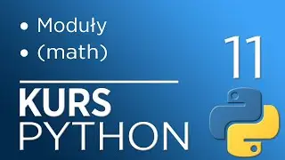 11. Python 3 Course - Modules (Math)
