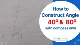 How to construct angle 80⁰ & 40⁰ degree with compass. Construction of angle 80 degree & 40 degree