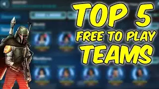 Top 5 Free To Play Teams In SWGOH