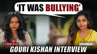 Actor Gouri Kishan: ‘If I’d walked away — that would’ve been the headline’