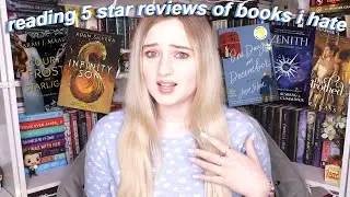 reading 5 star reviews of books I hated 😐