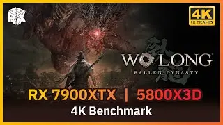 Wo Long: Fallen Dynasty | RX 7900XTX + Ryzen 5800X3D | 4K FPS Benchmark