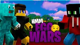 😏 Hmm EggWars [Minecraft] | 