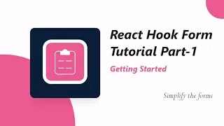 React hook form tutorial part-1 | Getting Started