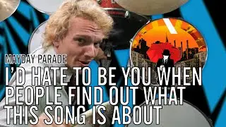 Mayday Parade - I'd Hate To Be You When People Find Out What This Song Is About | Office Drummer