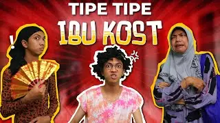 TIPE TIPE IBU KOST🤬🤬