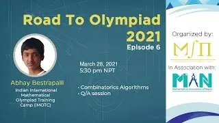 Episode 6 with Mr. Abhay Bestrapalli | Combinatorics | MIN Road To Olympiad 2021