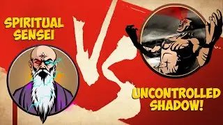 Spiritual Sensei VS Uncontrolled Shadow Who will win?