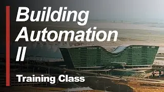 Building Automation Training — Level II