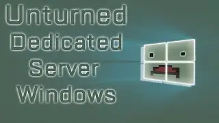 COMO CRIAR SERVIDOR DE UNTURNED DA MANEIRA CORRETA