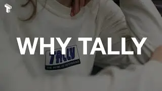 Why Tally