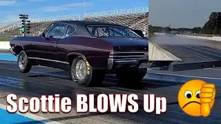 Scottie's 1100 hp Chevelle Blows Up! - Includes Tear Down