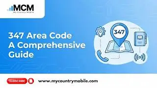 Everything You Need to Know About the 347 Area Code | My Country Mobile