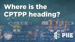 Where is the CPTPP heading?