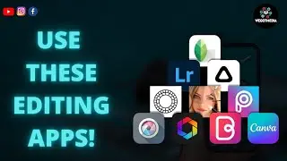 Use These Editing Apps For Photos | WeGotMedia | Digital Media Tips & Tutorials