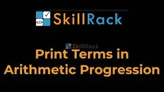 Print N Terms in Arithmetic Progression