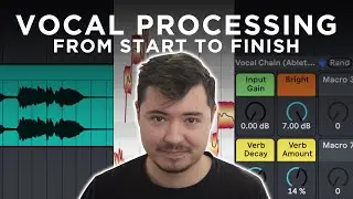 How To Mix Vocals In Ableton  (Warp, Melodyne, Processing/Vocal Chain) From Start To Finish