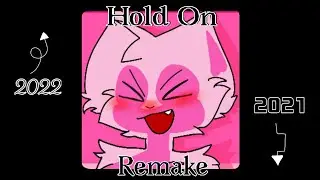 Hold On || Meme || Remake || new year || Flipaclip