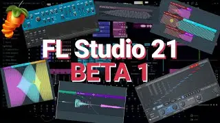 FL Studio 21 BETA 1 - Kompletter Überblick | FL Studio