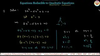 Equations Reducible to Quadratic Equations || Class 10 Maths ||